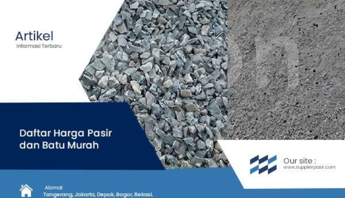 Daftar Harga Pasir dan Batu Murah