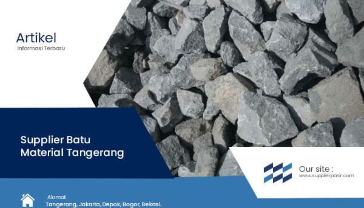Supplier Batu Material Tangerang
