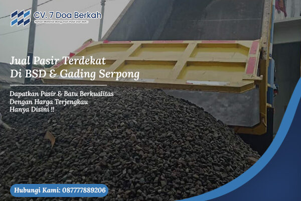 Jual Pasir Terdekat Di BSD & Gading Serpong